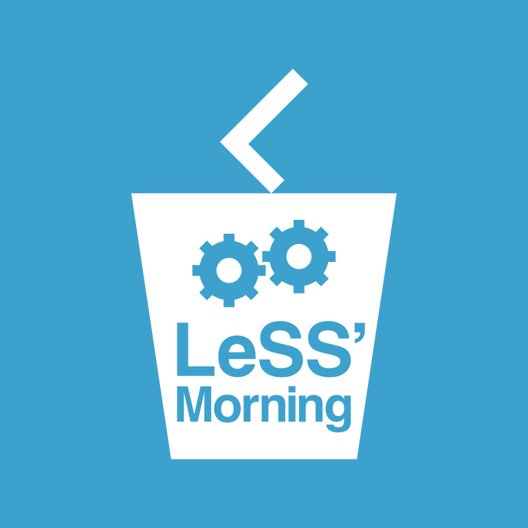 LeSS' Morning