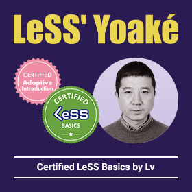 LeSS' Yoaké Certified LeSS Basics by Lv
